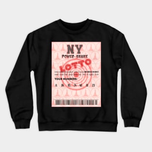 04-05-2024 Northeast Earthquake Power-Shake NY Lotto Ticket Crewneck Sweatshirt